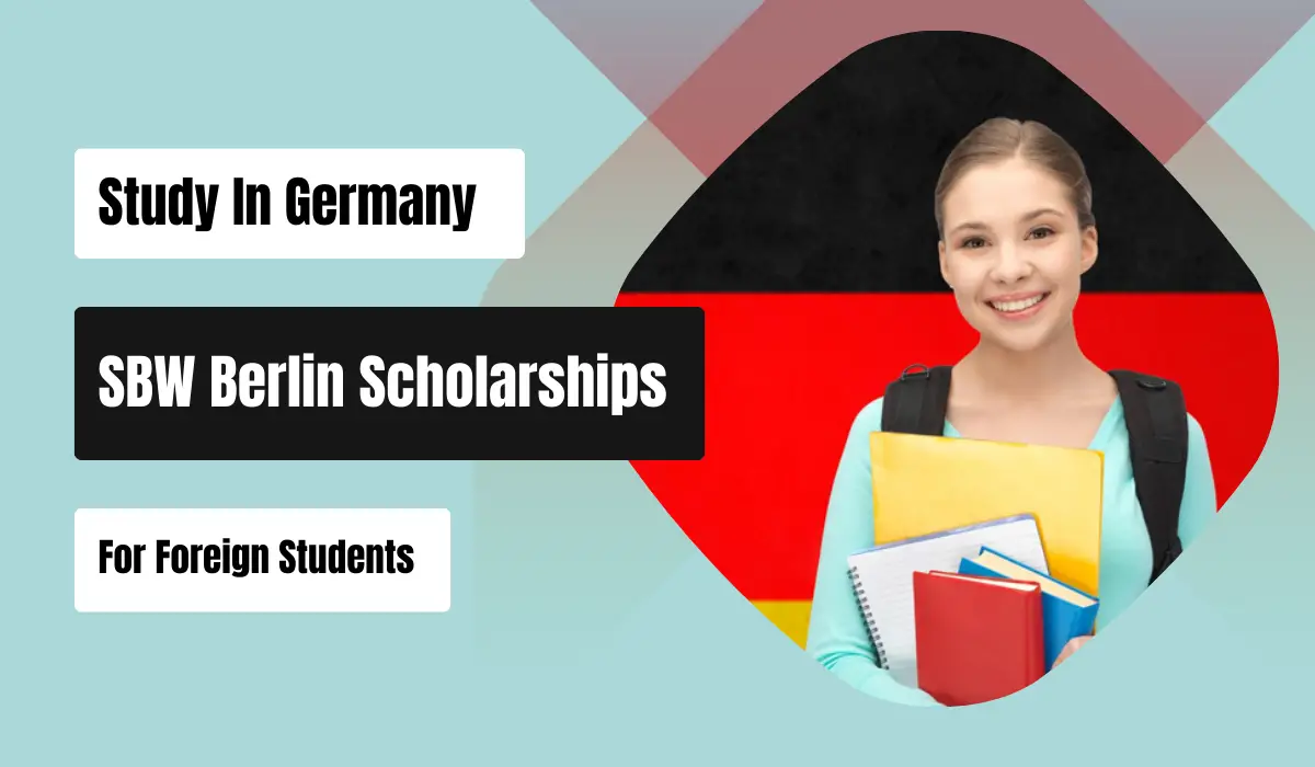 SBW Berlin Scholarships for Foreign Students in Germany